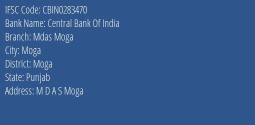 IFSC Code cbin0283470 of Central Bank Of India Mdas Moga Branch