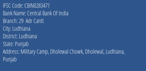 Central Bank Of India 29 Adr Cantt Branch Ludhiana IFSC Code CBIN0283471