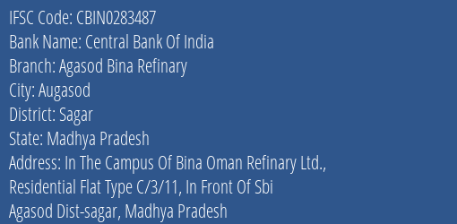 Central Bank Of India Agasod Bina Refinary Branch Sagar IFSC Code CBIN0283487