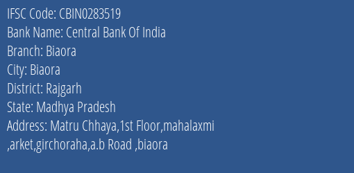 Central Bank Of India Biaora Branch Rajgarh IFSC Code CBIN0283519
