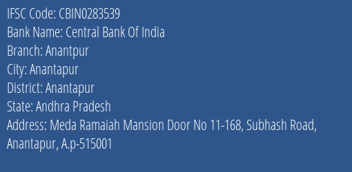 Central Bank Of India Anantpur Branch, Branch Code 283539 & IFSC Code CBIN0283539