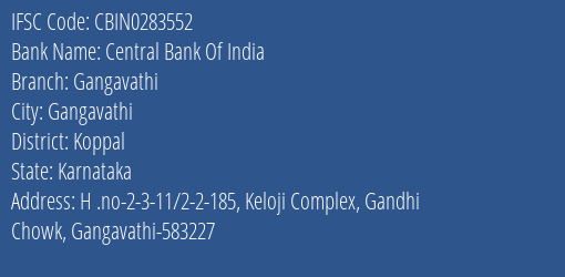 Central Bank Of India Gangavathi Branch, Branch Code 283552 & IFSC Code CBIN0283552