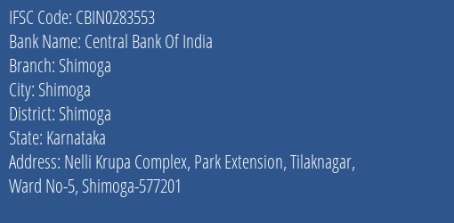 Central Bank Of India Shimoga Branch, Branch Code 283553 & IFSC Code CBIN0283553