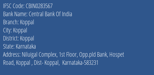 Central Bank Of India Koppal Branch Koppal IFSC Code CBIN0283567