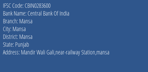 Central Bank Of India Mansa Branch, Branch Code 283600 & IFSC Code Cbin0283600