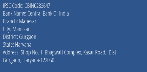 Central Bank Of India Manesar Branch Gurgaon IFSC Code CBIN0283647