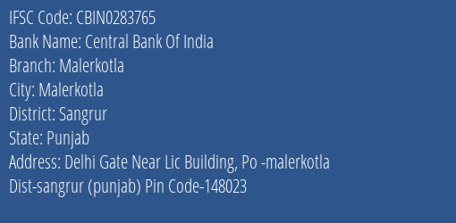Central Bank Of India Malerkotla Branch Sangrur IFSC Code CBIN0283765