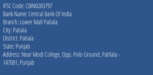 Central Bank Of India Lower Mall Patiala Branch, Branch Code 283797 & IFSC Code Cbin0283797