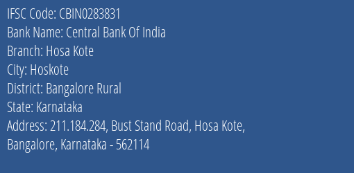 Central Bank Of India Hosa Kote Branch Bangalore Rural IFSC Code CBIN0283831