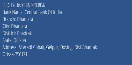 Central Bank Of India Dhamara Branch Bhadrak IFSC Code CBIN0283856
