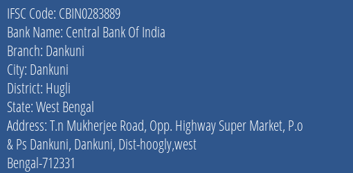 Central Bank Of India Dankuni Branch, Branch Code 283889 & IFSC Code CBIN0283889