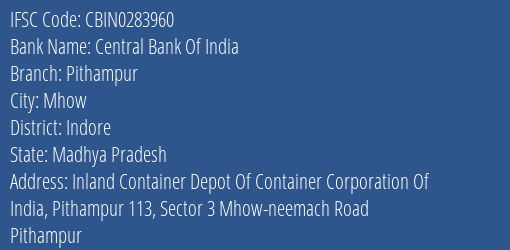 Central Bank Of India Pithampur Branch Indore IFSC Code CBIN0283960