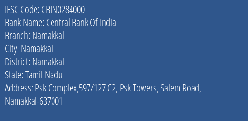 Central Bank Of India Namakkal Branch Namakkal IFSC Code CBIN0284000