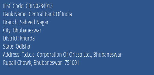 Central Bank Of India Saheed Nagar Branch IFSC Code