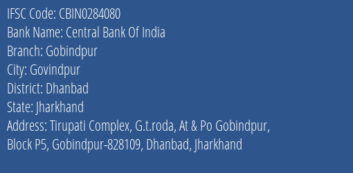 Central Bank Of India Gobindpur Branch Dhanbad IFSC Code CBIN0284080