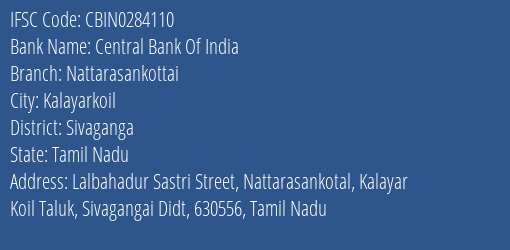 Central Bank Of India Nattarasankottai Branch Sivaganga IFSC Code CBIN0284110