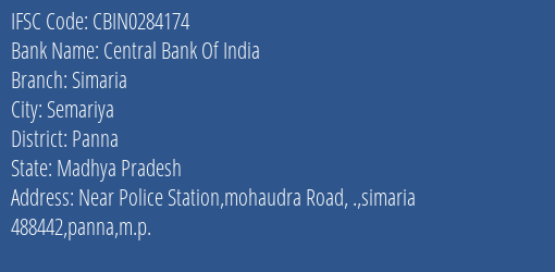 Central Bank Of India Simaria Branch Panna IFSC Code CBIN0284174