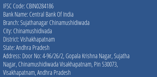 Central Bank Of India Sujathanagar Chinamushidiwada Branch IFSC Code