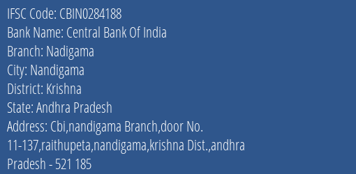 Central Bank Of India Nadigama Branch Krishna IFSC Code CBIN0284188