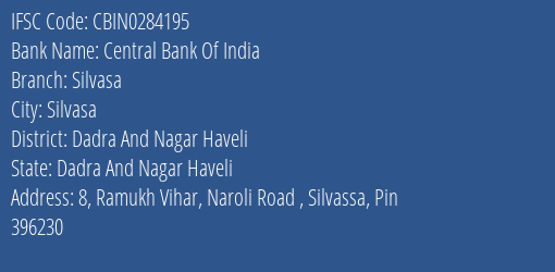 Central Bank Of India Silvasa Branch, Branch Code 284195 & IFSC Code CBIN0284195