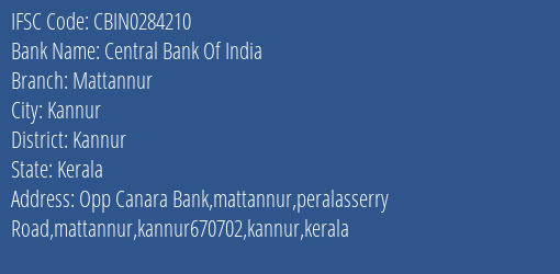 Central Bank Of India Mattannur Branch, Branch Code 284210 & IFSC Code CBIN0284210