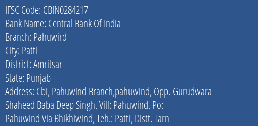 Central Bank Of India Pahuwird Branch Amritsar IFSC Code CBIN0284217