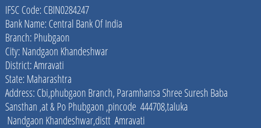 Central Bank Of India Phubgaon Branch Amravati IFSC Code CBIN0284247