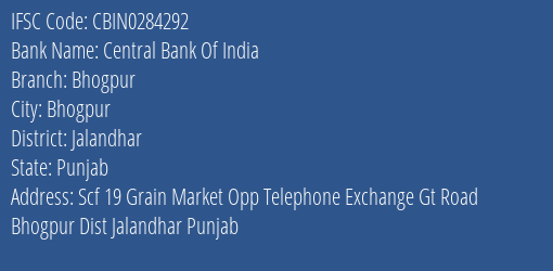 Central Bank Of India Bhogpur Branch Jalandhar IFSC Code CBIN0284292
