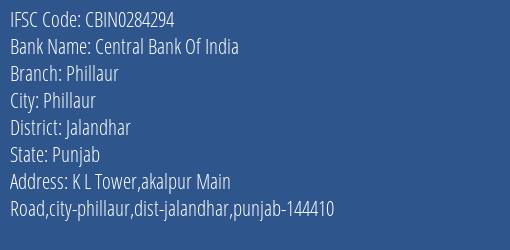 Central Bank Of India Phillaur Branch Jalandhar IFSC Code CBIN0284294