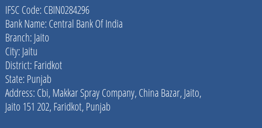 Central Bank Of India Jaito Branch Faridkot IFSC Code CBIN0284296