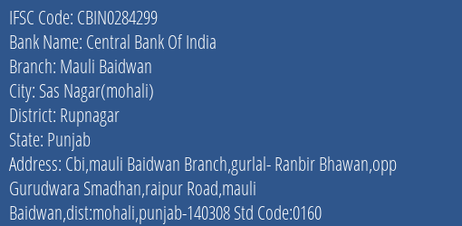 Central Bank Of India Mauli Baidwan Branch Rupnagar IFSC Code CBIN0284299