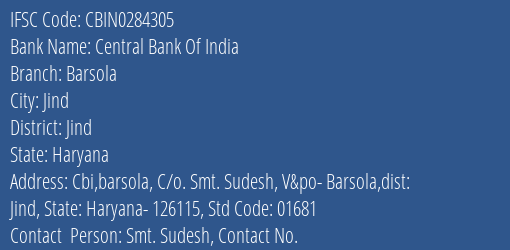 Central Bank Of India Barsola Branch Jind IFSC Code CBIN0284305