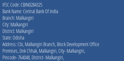 Central Bank Of India Malkangiri Branch Malkangiri IFSC Code CBIN0284325
