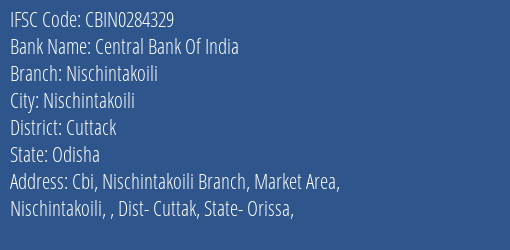 Central Bank Of India Nischintakoili Branch, Branch Code 284329 & IFSC Code CBIN0284329