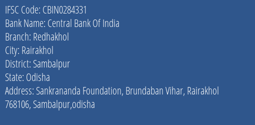 Central Bank Of India Redhakhol Branch, Branch Code 284331 & IFSC Code CBIN0284331