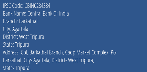 Central Bank Of India Barkathal Branch, Branch Code 284384 & IFSC Code CBIN0284384