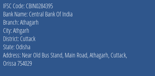 Central Bank Of India Athagarh Branch, Branch Code 284395 & IFSC Code CBIN0284395