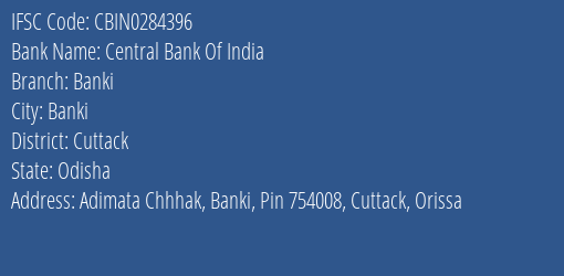 Central Bank Of India Banki Branch, Branch Code 284396 & IFSC Code CBIN0284396