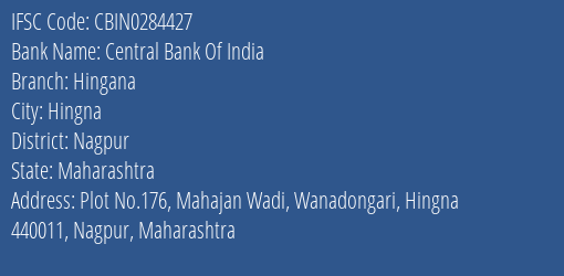 Central Bank Of India Hingana Branch Nagpur IFSC Code CBIN0284427
