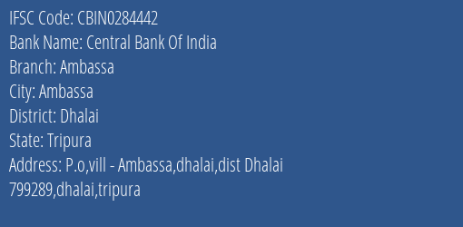 Central Bank Of India Ambassa Branch Dhalai IFSC Code CBIN0284442