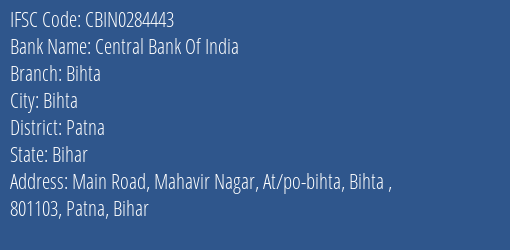 Central Bank Of India Bihta Branch Patna IFSC Code CBIN0284443