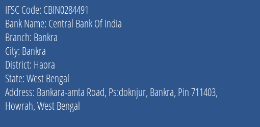 Central Bank Of India Bankra Branch Haora IFSC Code CBIN0284491