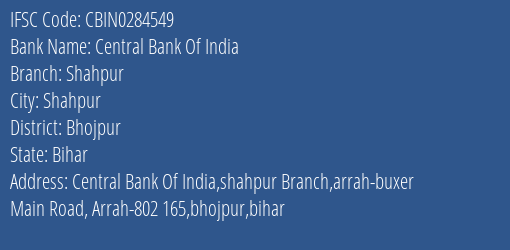 Central Bank Of India Shahpur Branch Bhojpur IFSC Code CBIN0284549