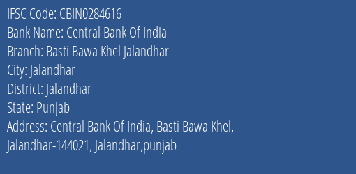 Central Bank Of India Basti Bawa Khel Jalandhar Branch Jalandhar IFSC Code CBIN0284616