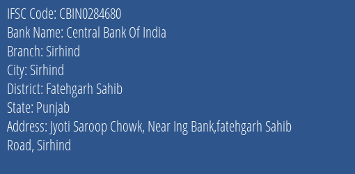 Central Bank Of India Sirhind Branch Fatehgarh Sahib IFSC Code CBIN0284680