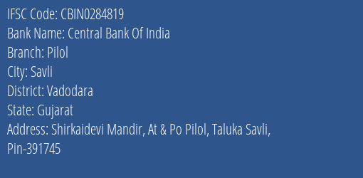 Central Bank Of India Pilol Branch Vadodara IFSC Code CBIN0284819