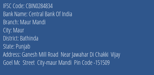 Central Bank Of India Maur Mandi Branch Bathinda IFSC Code CBIN0284834