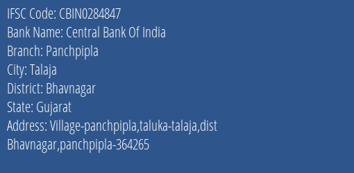 Central Bank Of India Panchpipla Branch Bhavnagar IFSC Code CBIN0284847
