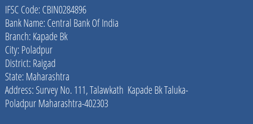 Central Bank Of India Kapade Bk Branch Raigad IFSC Code CBIN0284896