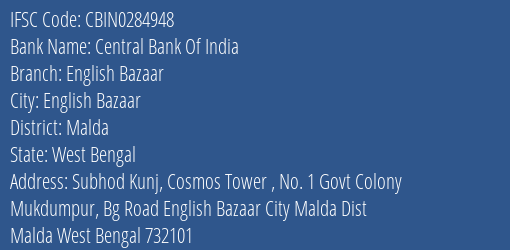 Central Bank Of India English Bazaar Branch Malda IFSC Code CBIN0284948